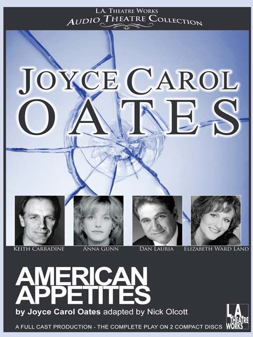 Title details for American Appetites by Joyce Carol Oates - Available